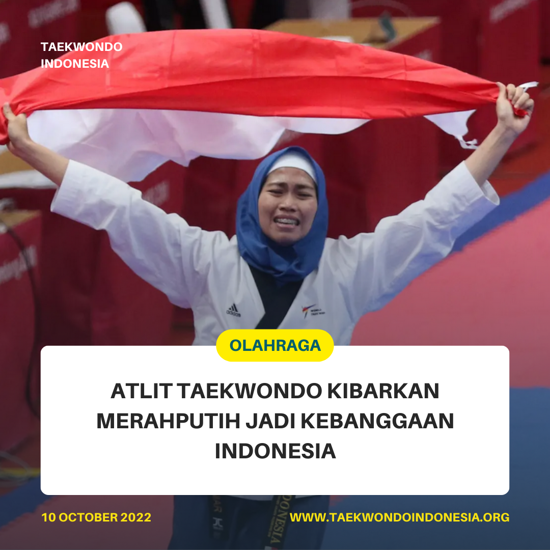 ATLIT TAEKWONDO KIBARKAN MERAH PUTIH JADI KEBANGGAAN INDONESIA  Taekwondo Indonesia Dojang mangarabali